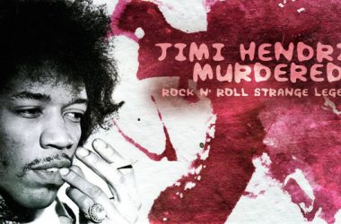 Jimi Hendrix was murdered, that is what a lot of historians believe.